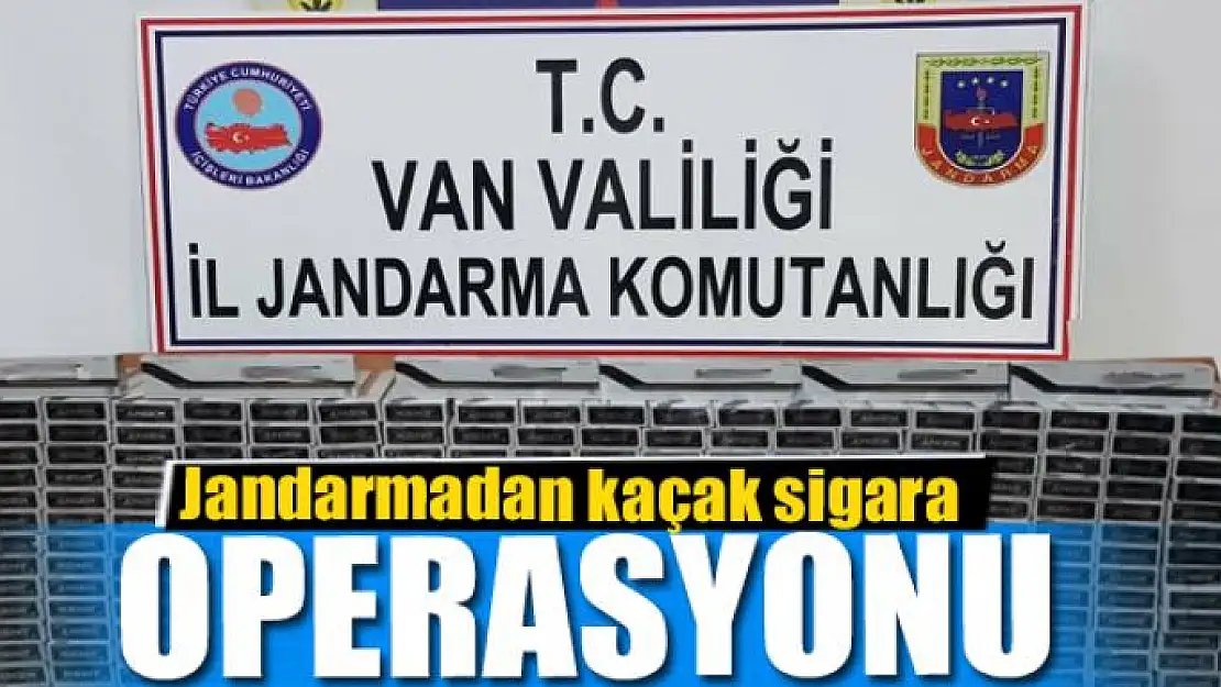 Jandarmadan kaçak sigara operasyonu