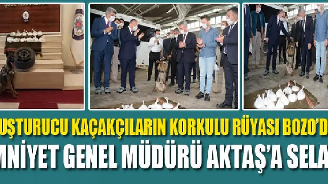 Uyuşturucu kaçakçıların korkulu rüyası Bozo'dan Emniyet Genel Müdürü Aktaş'a selam