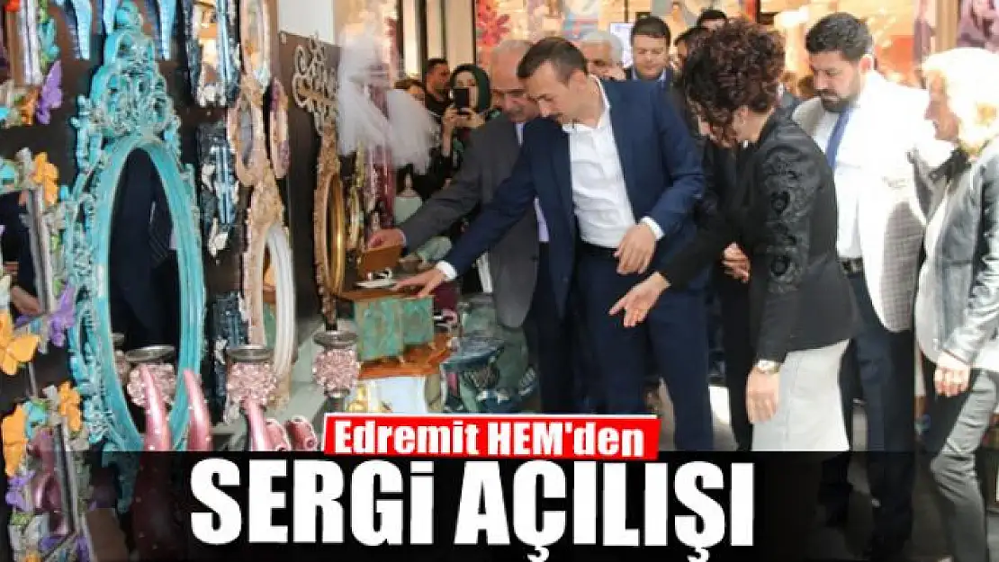 Edremit HEM'den sergi açılışı