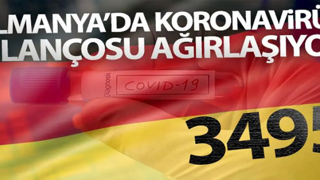 Almanya'da korona virüs bilançosu ağırlaşıyor: 3 bin 495 ölü