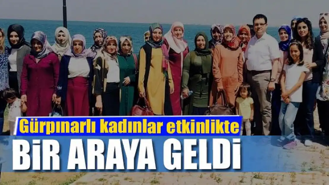 Gürpınarlı kadınlar etkinlikte buluştu