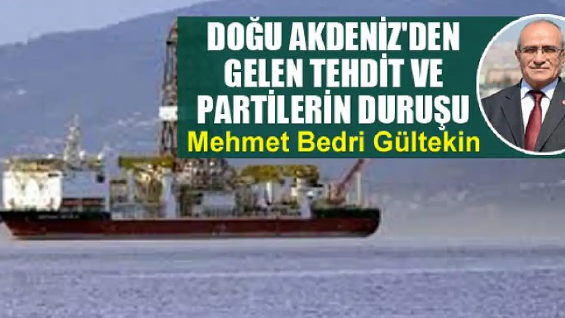 Doğu Akdeniz'den Gelen Tehdit ve Partilerin Duruşu