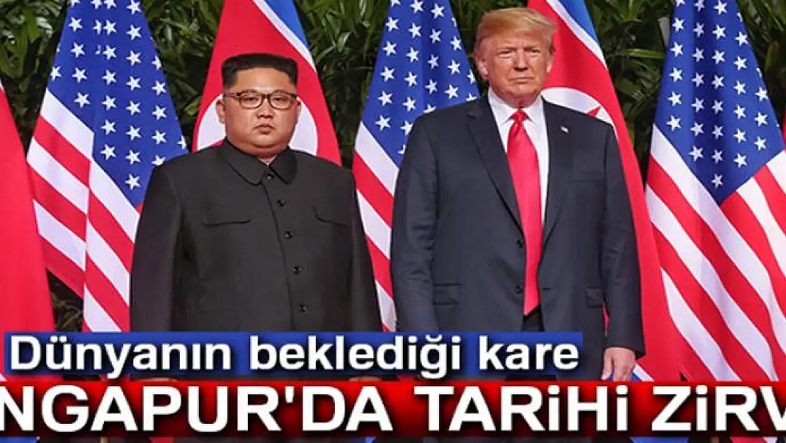 Trump ve Kim, Singapur'da görüştü