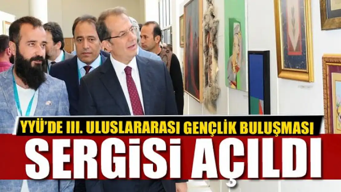 YYÜ'de III. Uluslararası Gençlik Buluşması