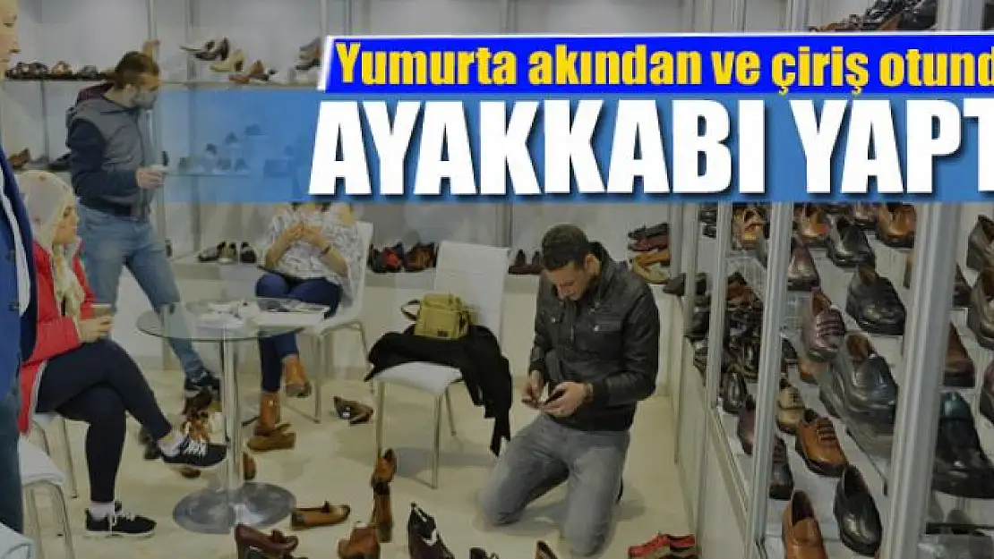 Yumurta akından ve çiriş otundan ayakkabı yaptı