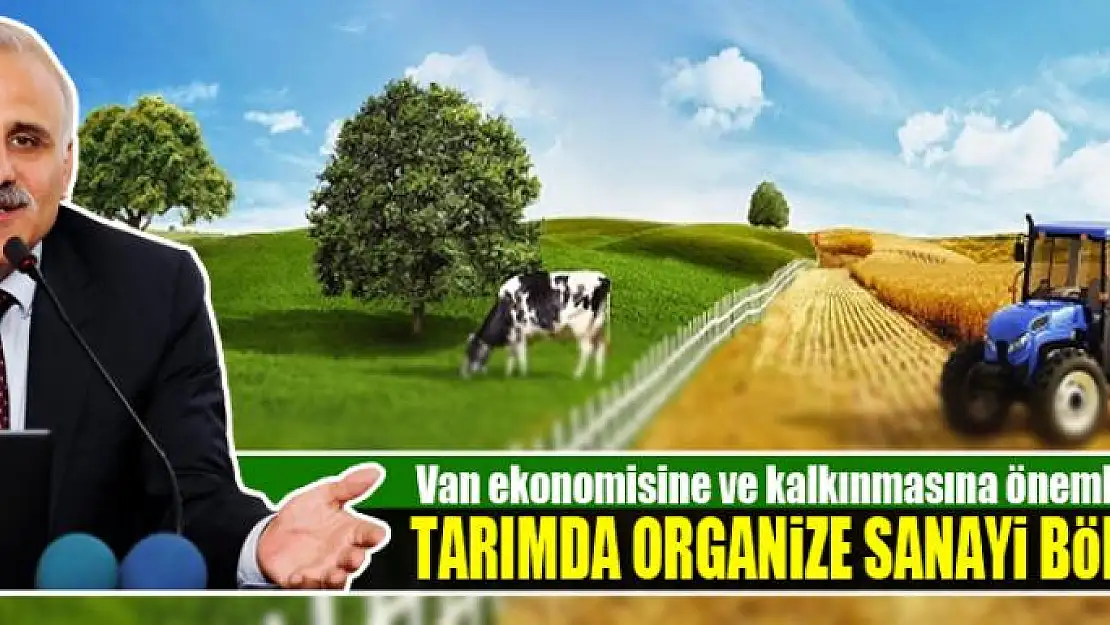 TARIMDA ORGANİZE SANAYİ BÖLGESİ