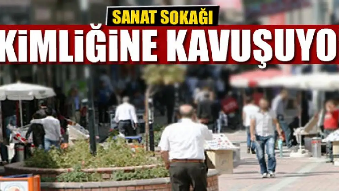 Sanat Sokağı kimliğine kavuşuyor