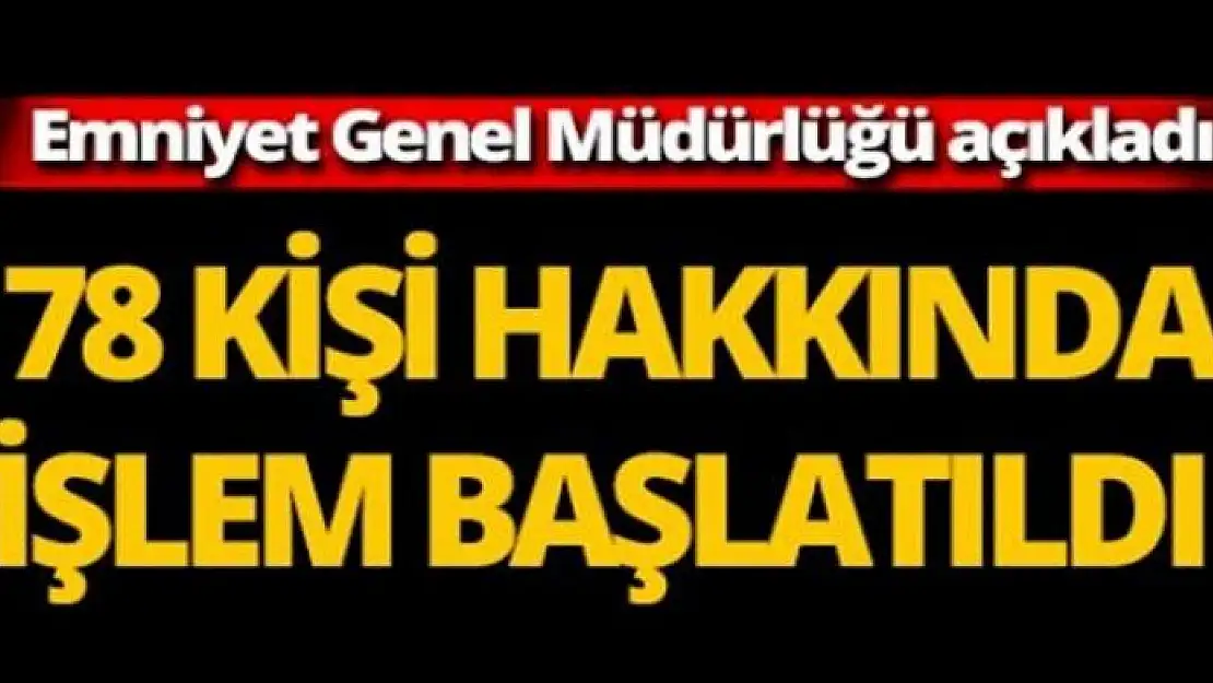 Barış Pınarı Harekatı üzerinden kara propaganda yapan 78 şahsa yasal işlem