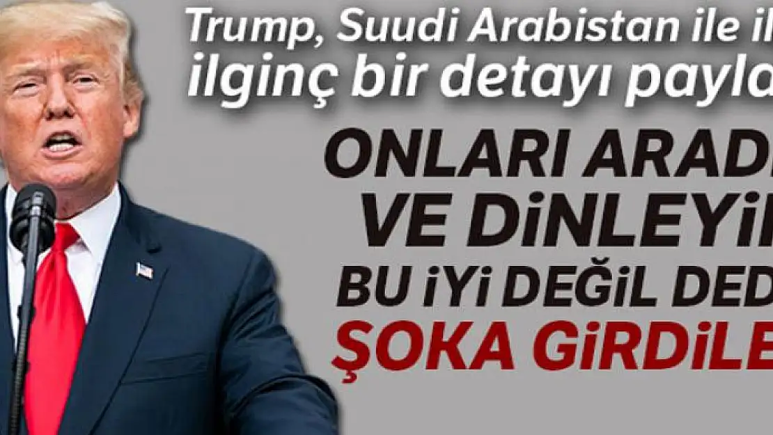 Trump, Suudi Kralı'ndan nasıl 500 milyon dolar aldığını açıkladı