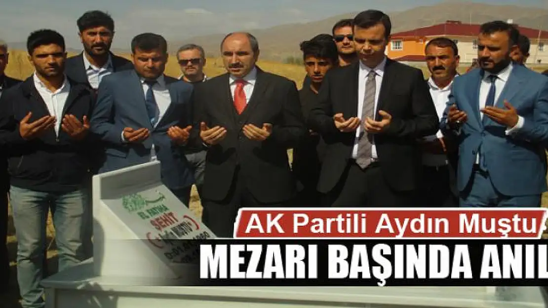 AK Partili Aydın Muştu mezarı başında anıldı