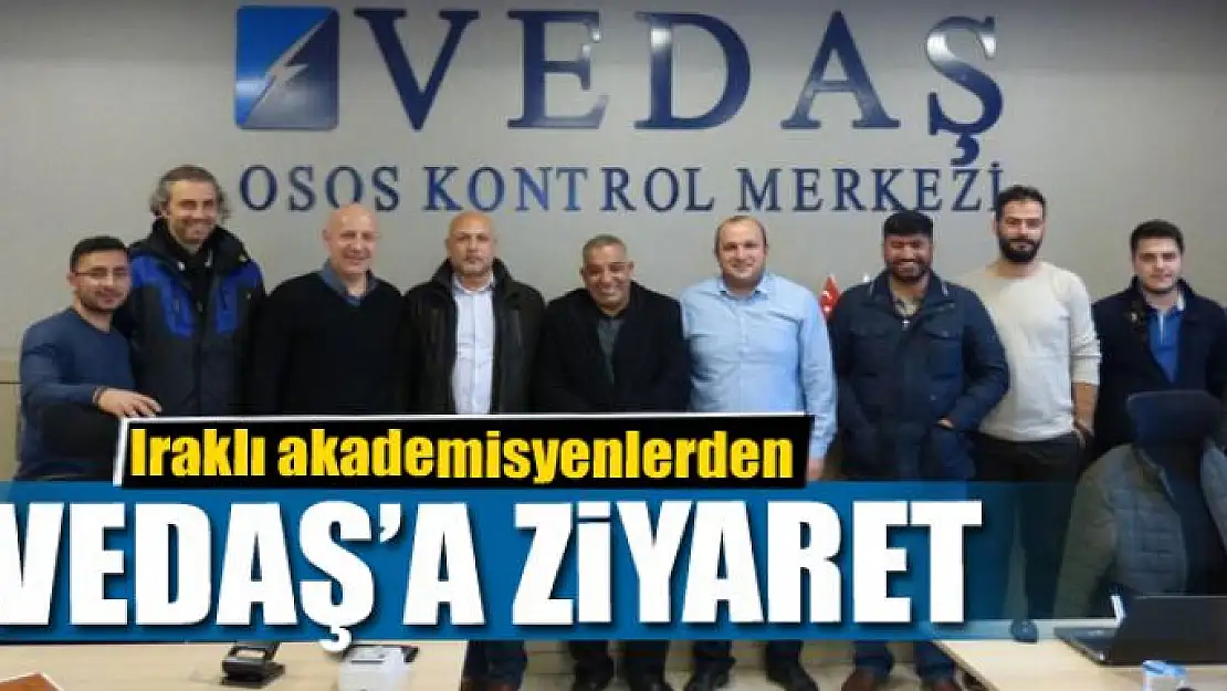 Iraklı akademisyenlerden VEDAŞ'a ziyaret