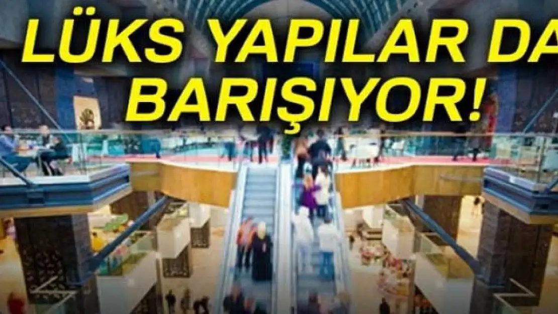 Lüks yapılar da barışıyor