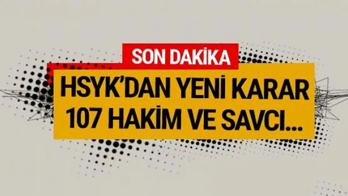 HSYK'dan 107 hakim ve savcı ihraç edildi