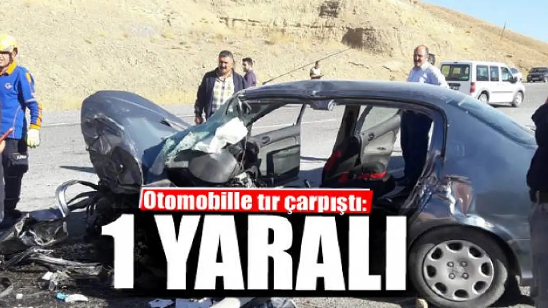 Otomobille tır çarpıştı: 1 yaralı 