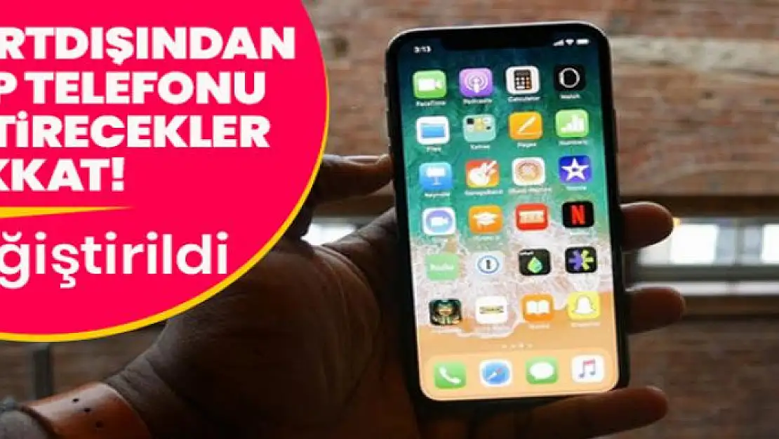 Yurtdışından cep telefonu getirme süresi 2 yıldan 3 yıla çıkarıldı