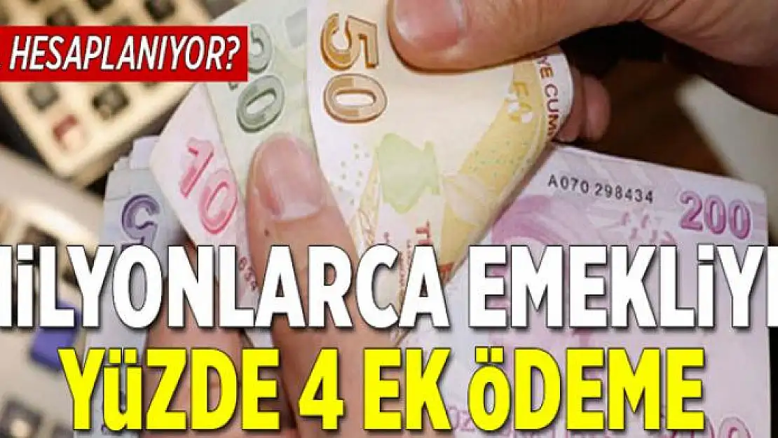 Emekliye yüzde 4 ek ödeme  