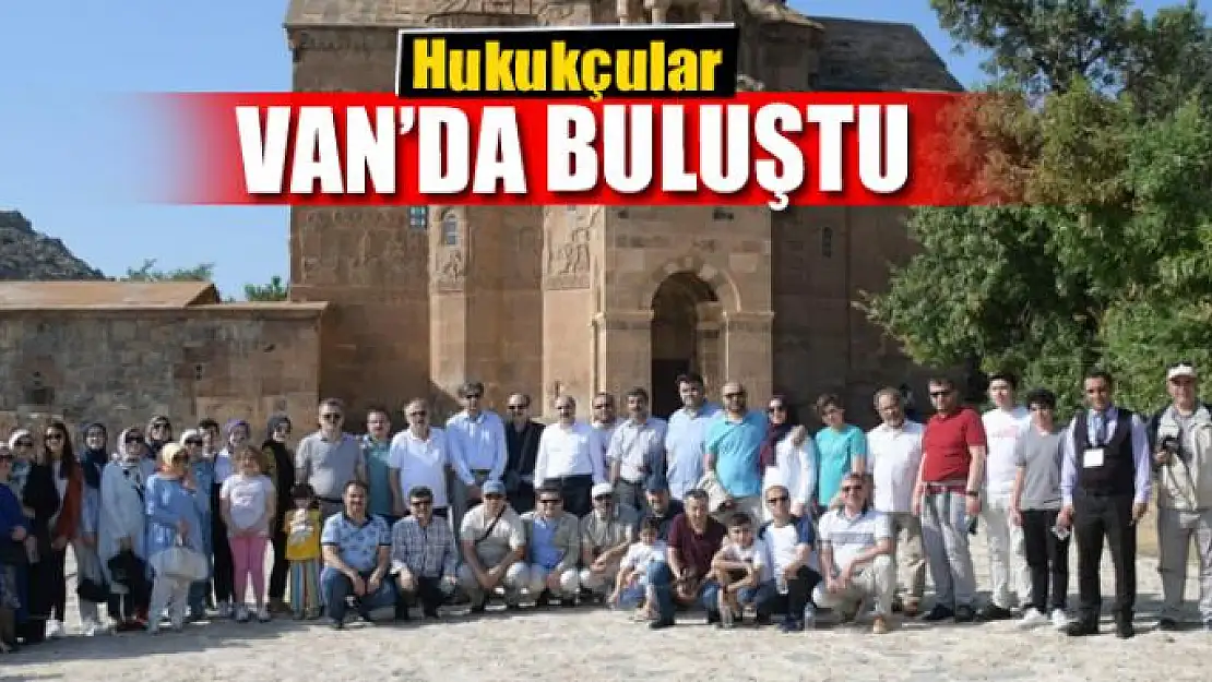 Hukukçular Van'da buluştu