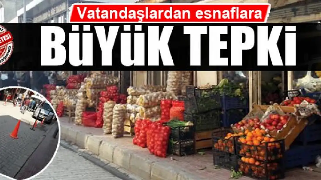 Vatandaşlardan esnaflara tepki