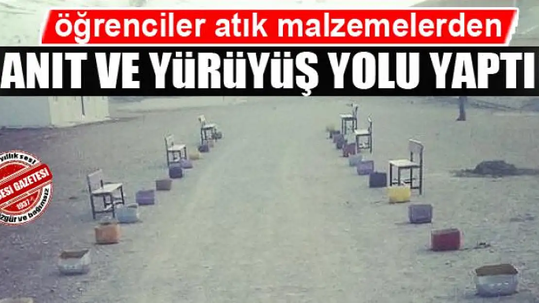 Öğrenciler atık malzemelerden anıt ve yürüyüş yolu yaptı