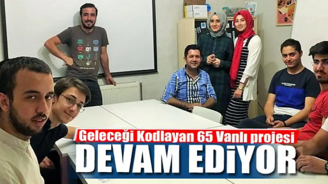 'Geleceği Kodlayan 65 Vanlı' projesi