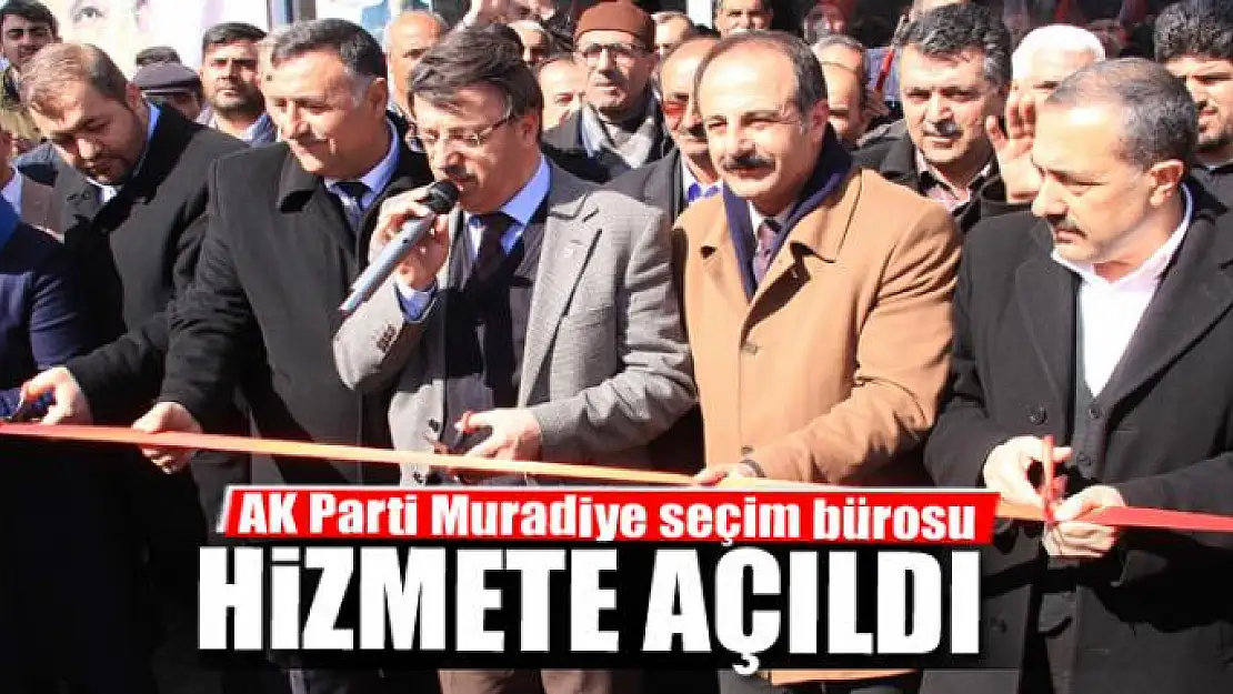 AK Parti Muradiye seçim bürosu açıldı