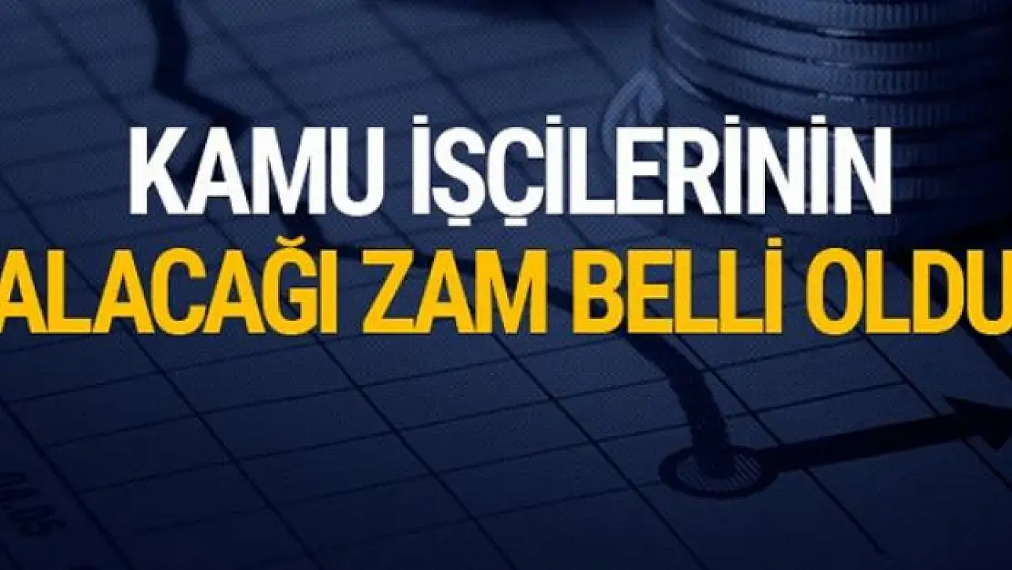 Kamu toplu sözleşme 2017 zam oranı belli oldu