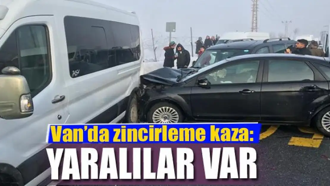 Van'da zincirleme kaza: 5 yaralı