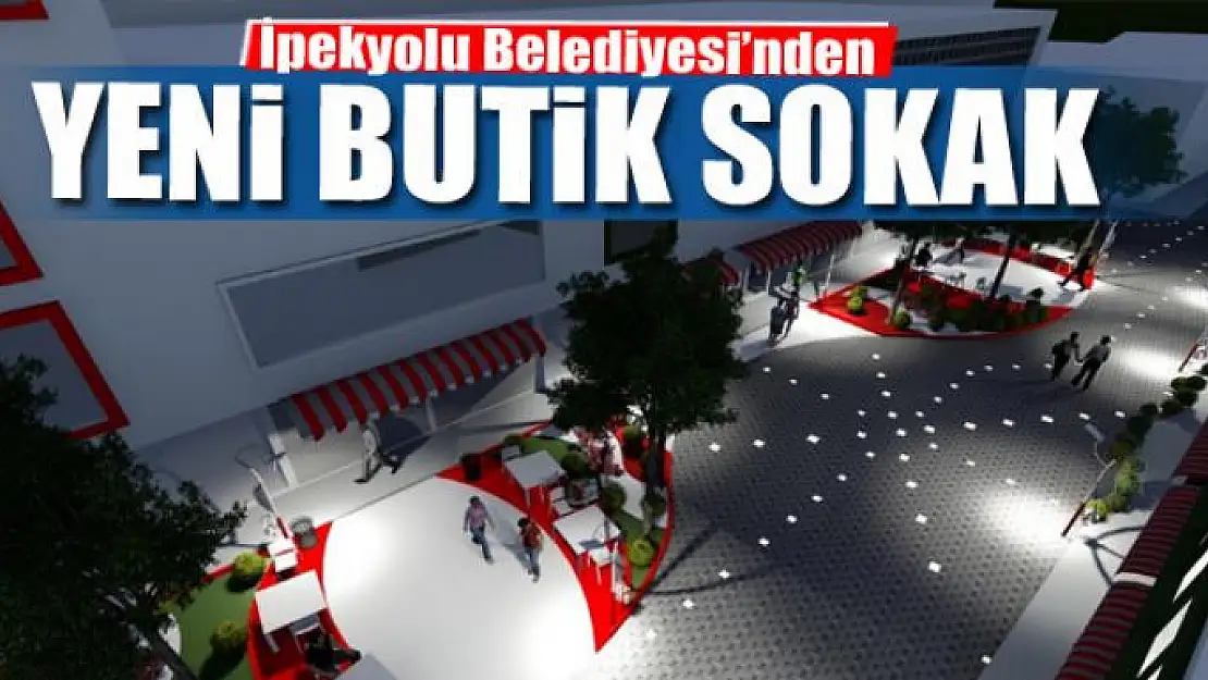 İpekyolu Belediyesi'nden yeni butik sokak