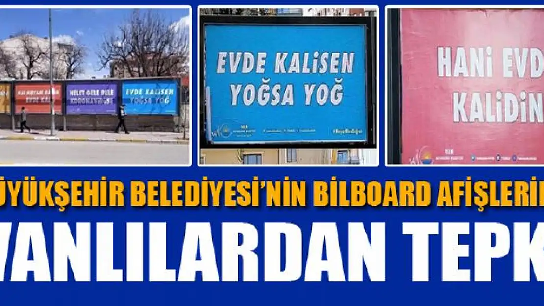 Büyükşehir Belediyesi'nin bilboard afişlerine Vanlılardan tepki