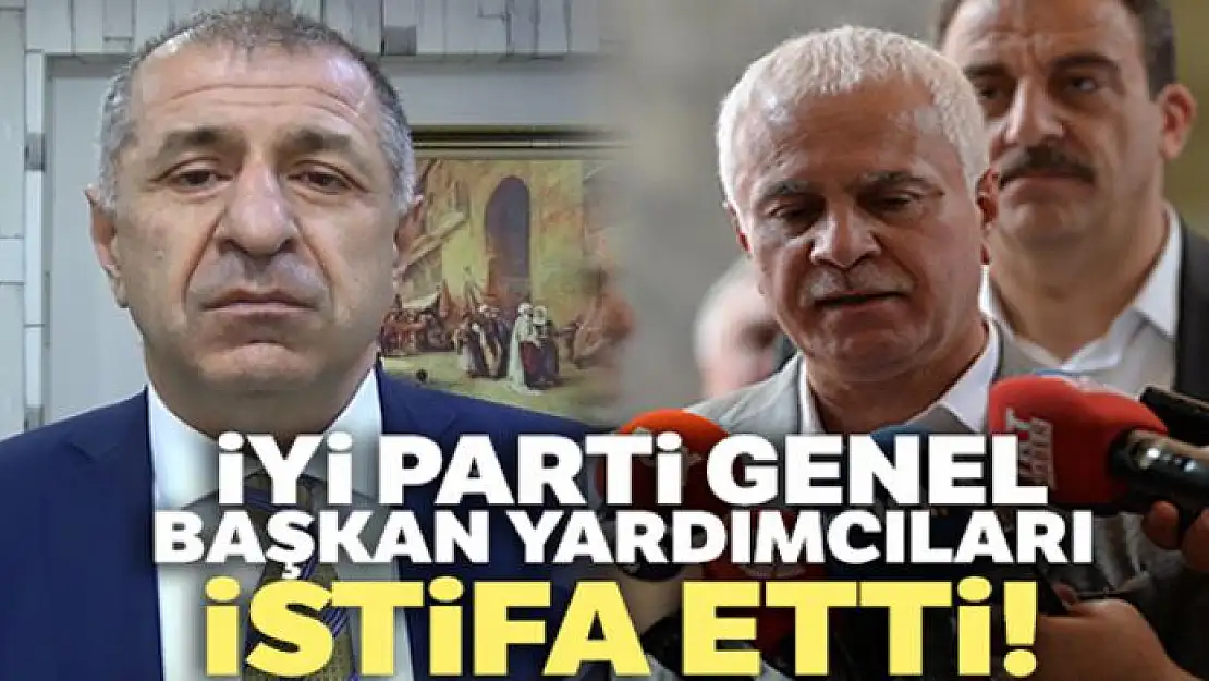 İYİ Parti Genel Başkan Yardımcısı Ümit Özdağ ve Koray Aydın istifa etti!