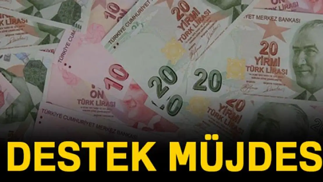 7 destek müjdesi!