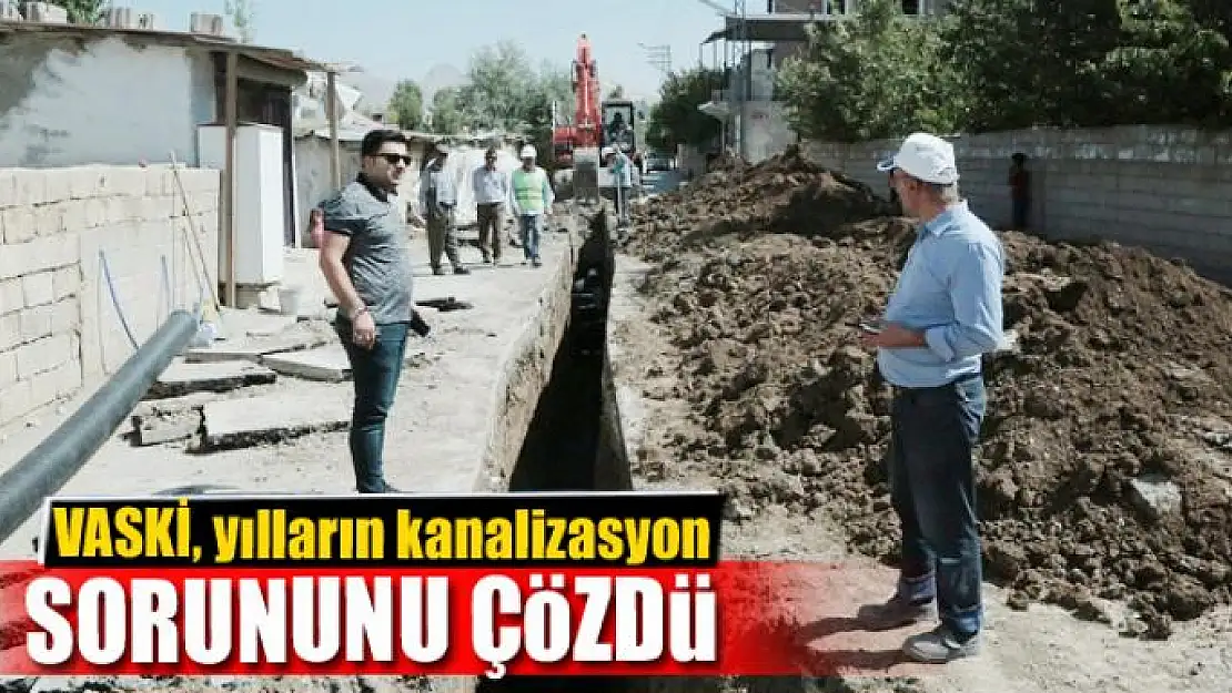 VASKİ, yılların kanalizasyon sorununu çözdü