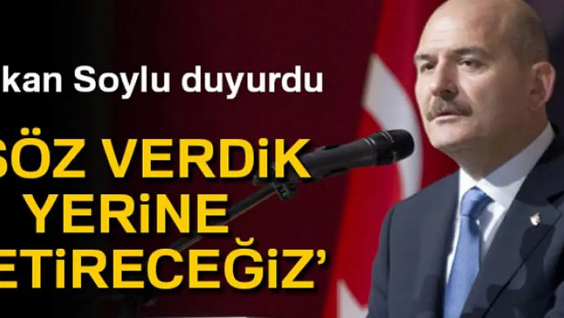 İçişleri Bakanı Süleyman Soylu: '3600 ek gösterge sözünü verdik. Gerçekleştireceğiz'