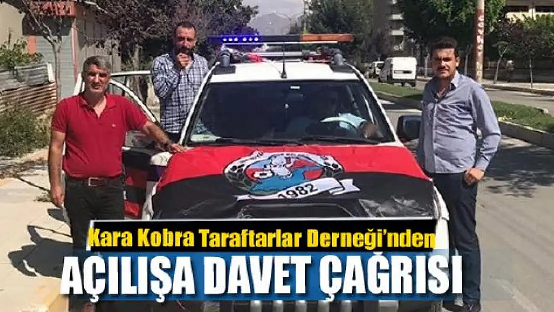 Kara Kobra Taraftarlar Derneği'nden açılışa davet çağrısı