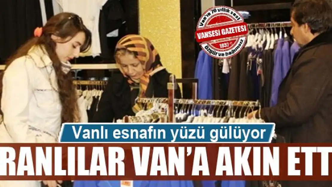 İRANLI TURİSTLER VAN'A AKIN ETTİ