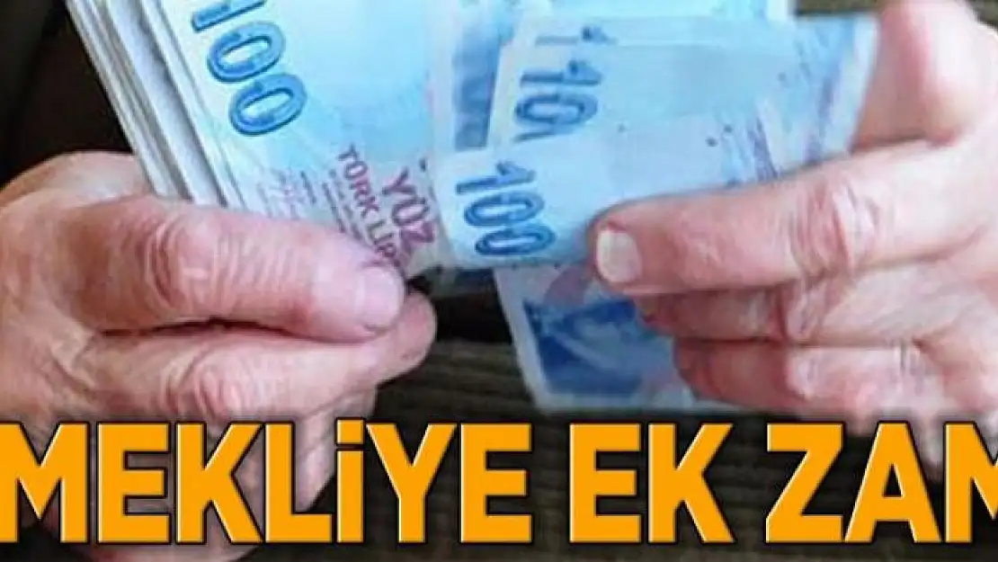 Emekliye ek zam 