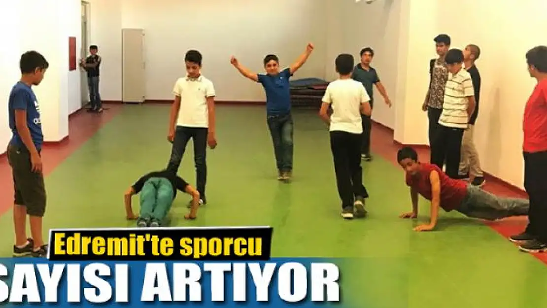 Edremit'te sporcu sayısı artıyor