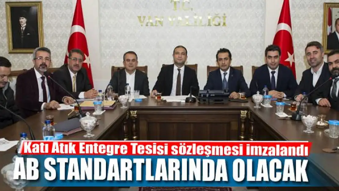 Katı Atık Entegre Tesisi sözleşmesi imzalandı