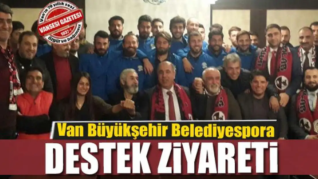 Van Büyükşehir Belediyespora destek ziyareti