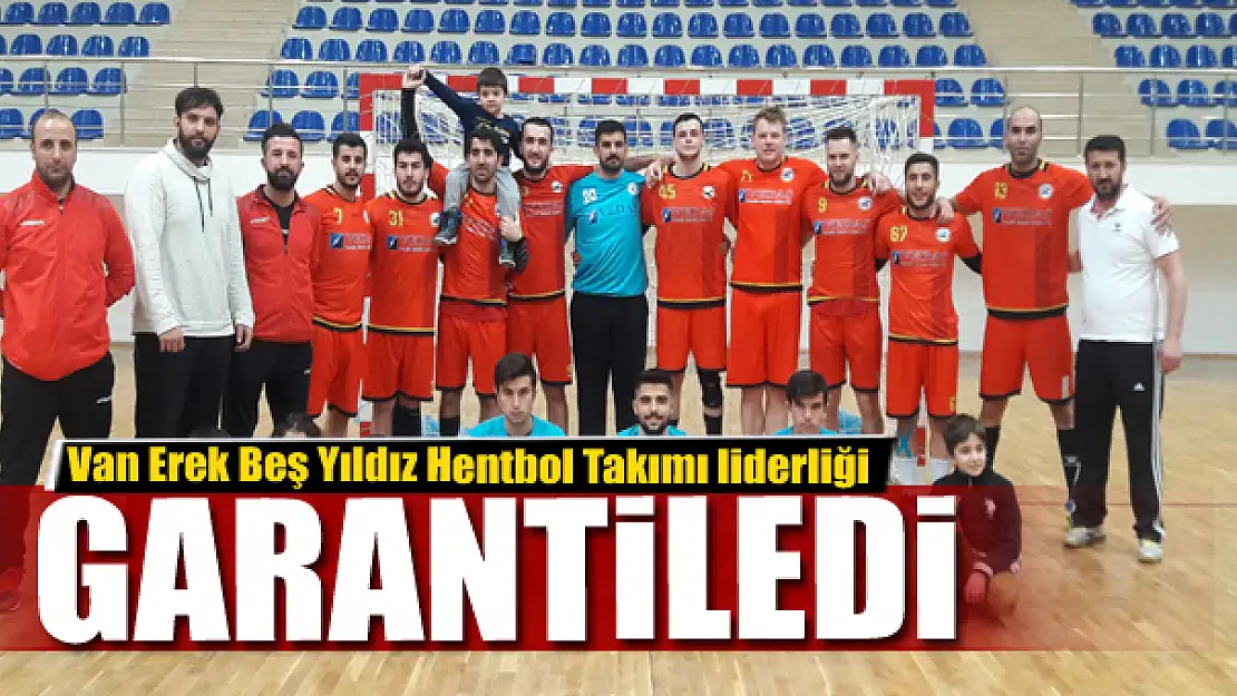 Van Erek Beş Yıldız Hentbol Takımı liderliği garantiledi