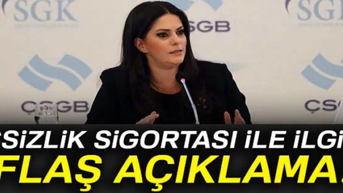 İşsizlik sigortası ile ilgili flaş açıklama!