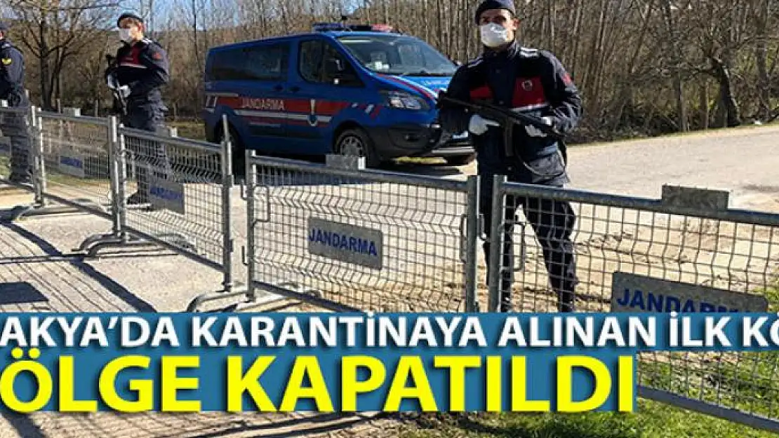 Trakya'da karantinaya alınan ilk köy