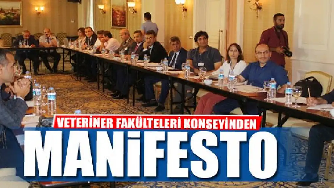 VETERİNER FAKÜLTELERİ KONSEYİNDEN MANİFESTO