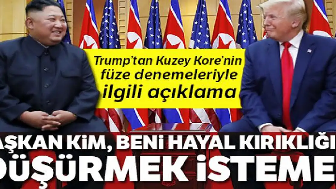 Trump: 'Kuzey Kore'nin füze denemeleri Singapur'da imzalanan anlaşmayı ihlal etmiyor'