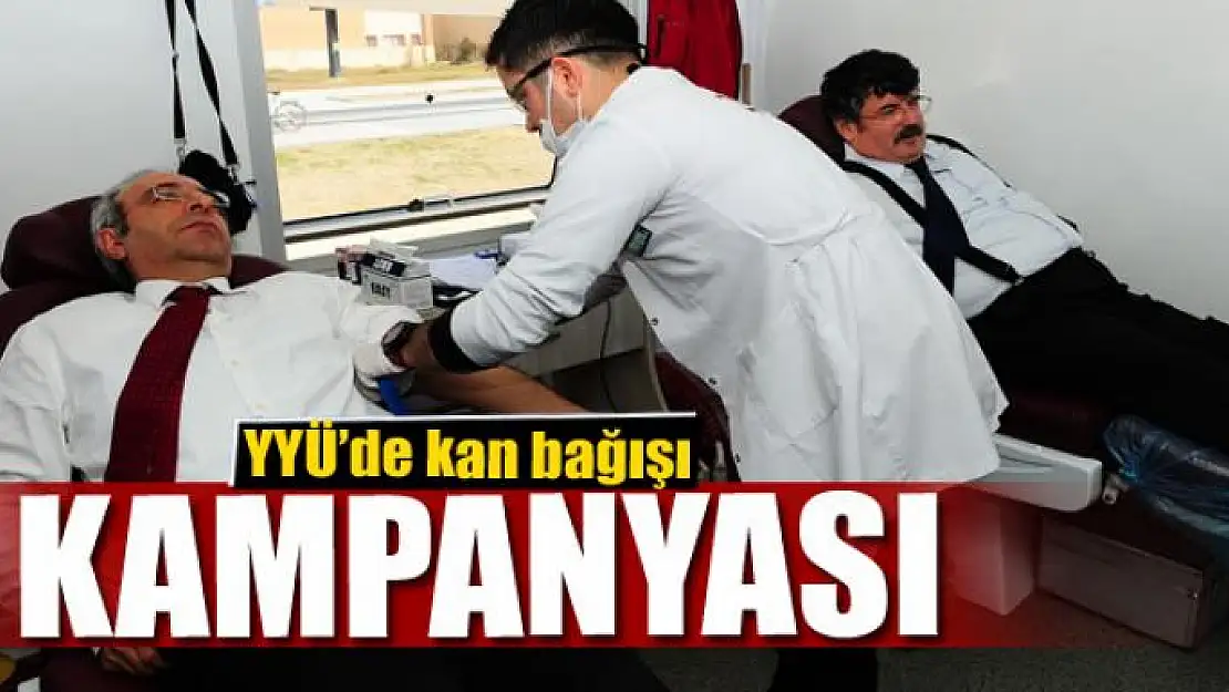 YYÜ'de kan bağışı kampanyası 