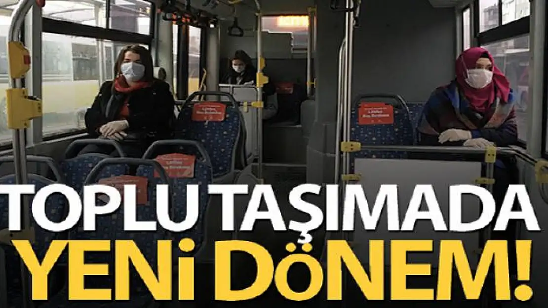 Toplu taşımada yüzde 50 yolcu taşıma sınırlaması kaldırıldı