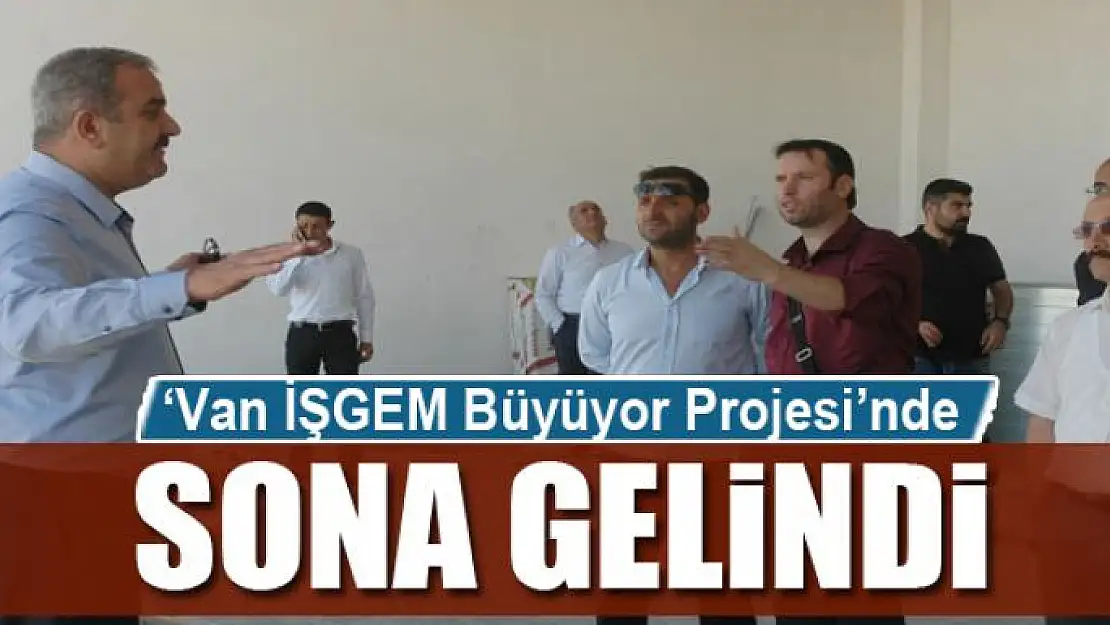 'Van İŞGEM Büyüyor Projesi'nde sona gelindi 