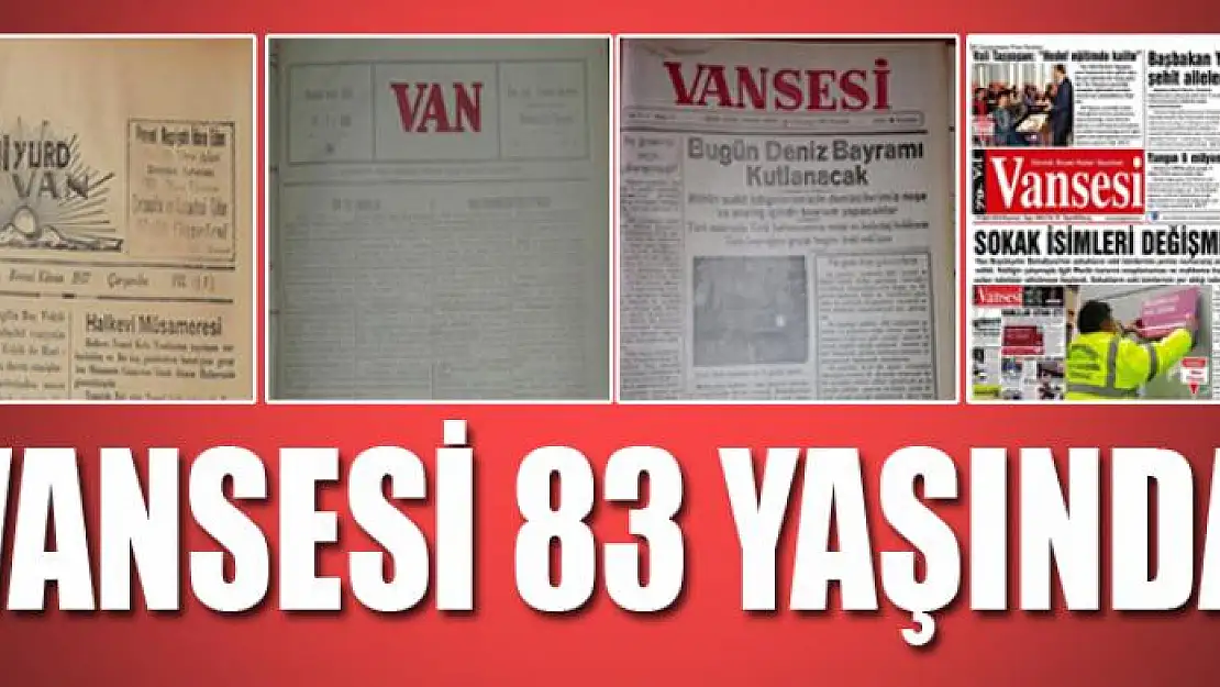 Vansesi 83 yaşında