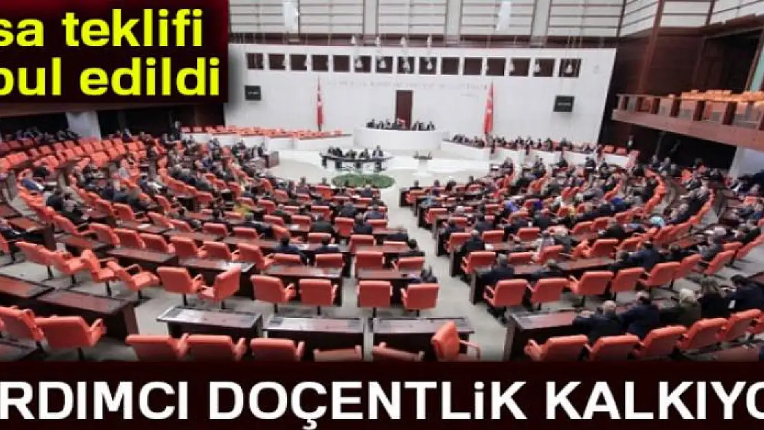 'Yardımcı doçentlik' kavramını içeren değişiklik teklifi kabul edildi