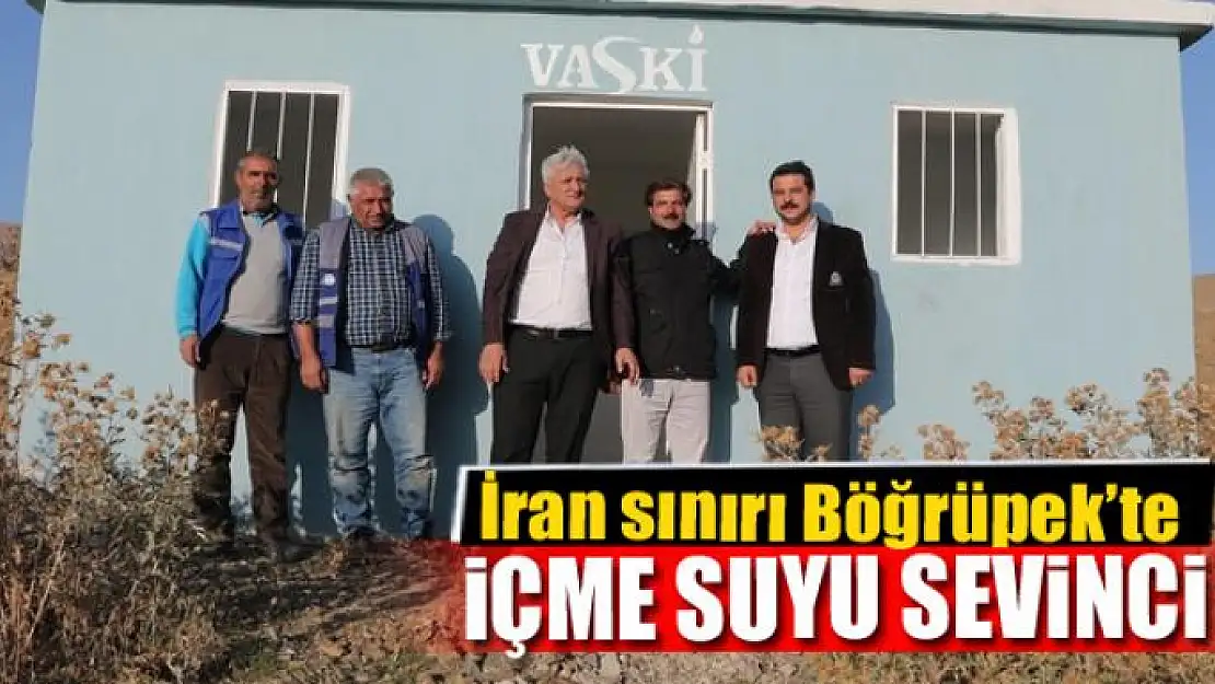 İran sınırı Böğrüpek'te içme suyu sevinci 